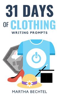 Produktbild: 31 Days of Clothing (Writing Prompts)