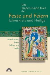 Bild vom Artikel Das große Liturgie-Buch der Feste und Feiern – Jahreskreis und Heilige vom Autor Guido Fuchs
