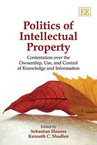 Produktbild: Politics of Intellectual Property
