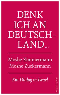 Bild vom Artikel Denk ich an Deutschland ... vom Autor Moshe Zuckermann