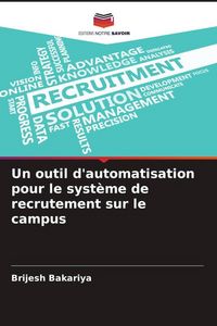 Produktbild: Un outil d'automatisation pour le syst&egrave;me de recrutement sur le campus