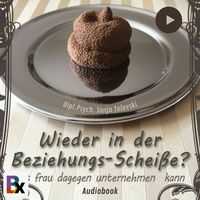 Produktbild: Wieder in der Beziehungs-Schei&szlig;e ?