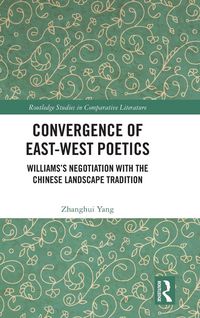 Produktbild: Convergence of East-West Poetics