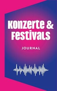Produktbild: Konzerte & Festivals-Journal: Eintragbuch f&uuml;r Musik-Fans