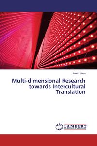 Produktbild: Multi-dimensional Research towards Intercultural Translation