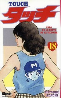 Produktbild: Touch : Th&eacute;o ou La batte de la victoire. Tome 18