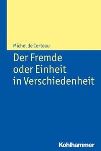 Produktbild: Der Fremde oder Einheit in Verschiedenheit