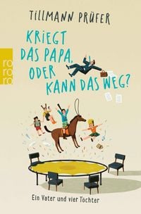 Produktbild: Kriegt das Papa, oder kann das weg?