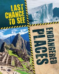 Bild vom Artikel Last Chance to See: Endangered Places vom Autor Anita Ganeri