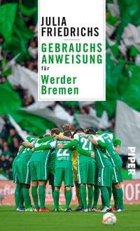 Produktbild: Gebrauchsanweisung f&uuml;r Werder Bremen