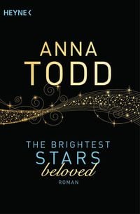 Bild vom Artikel Beloved / The Brightest Stars Bd. 3 vom Autor Anna Todd