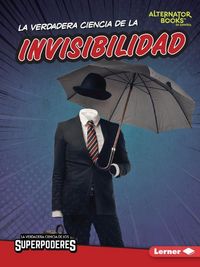 Produktbild: La Verdadera Ciencia de la Invisibilidad (the Real Science of Invisibility)