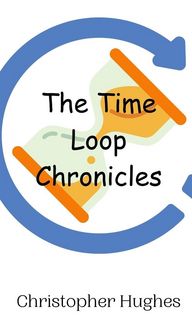 Produktbild: The Time Loop Chronicles