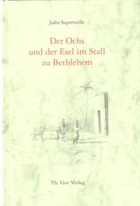 Produktbild: Der Ochs und der Esel im Stall zu Bethlehem