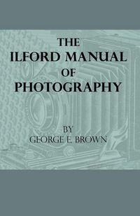 Produktbild: The Ilford Manual Of Photography