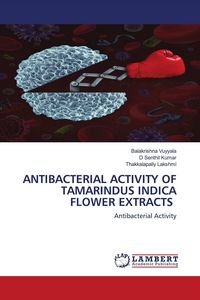 Produktbild: Antibacterial Activity Of Tamarindus Indica Flower Extracts