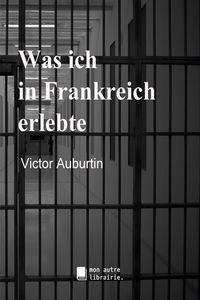 Produktbild: Was ich in Frankreich erlebte