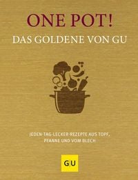 Produktbild: One Pot! Das Goldene von GU