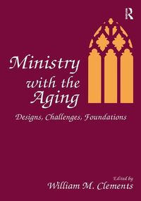 Produktbild: Clements, W: Ministry With the Aging