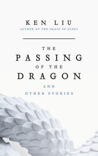 Produktbild: The Passing of the Dragon and Other Stories