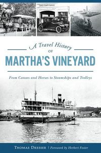 Produktbild: A Travel History of Martha's Vineyard