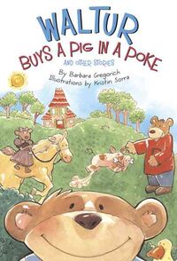 Produktbild: Waltur Buys a Pig in a Poke: And Other Stories