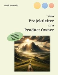 Produktbild: Vom Projektleiter zum Product Owner