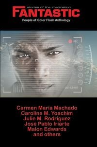Produktbild: Fantastic Stories of the Imagination People of Color Flash Anthology