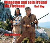 Produktbild: Karl May. Winnetou und sein Freund Old Firehand