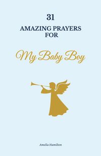 Produktbild: 31 Amazing Prayers for My Baby Boy