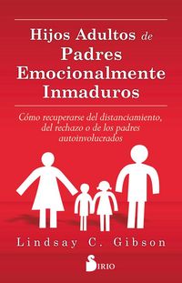 Produktbild: Hijos adultos de padres emocionalmente inmaduros