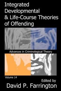 Produktbild: Integrated Developmental and Life-course Theories of Offending
