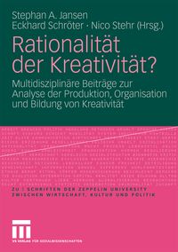 Produktbild: Rationalit&auml;t der Kreativit&auml;t?