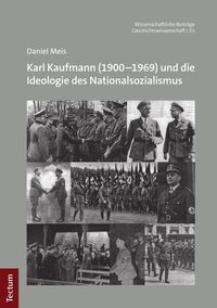 Produktbild: Karl Kaufmann (1900-1969) und die Ideologie des Nationalsozialismus
