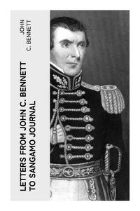 Produktbild: Letters from John C. Bennett to Sangamo Journal
