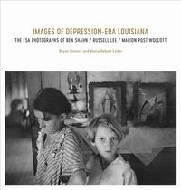 Produktbild: Images of Depression-Era Louisiana