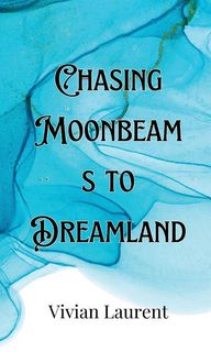 Produktbild: Chasing Moonbeams to Dreamland