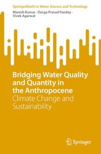 Produktbild: Bridging Water Quality and Quantity in the Anthropocene