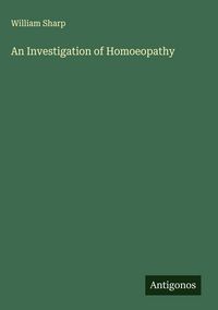 Produktbild: An Investigation of Homoeopathy