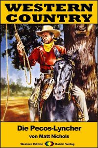 Produktbild: WESTERN COUNTRY 295: Die Pecos-Lyncher