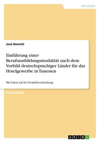 Produktbild: Einf&uuml;hrung einer Berufsausbildungsmodalit&auml;t nach dem Vorbild deutschsprachiger L&auml;nder f&uuml;r das Hotelgewerbe in Tunesien