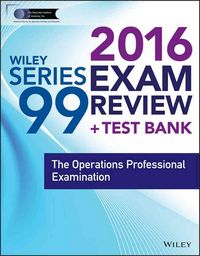 Produktbild: Wiley Series 99 Exam Review 2016 + Test Bank