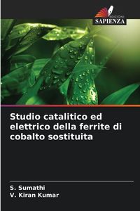 Produktbild: Studio catalitico ed elettrico della ferrite di cobalto sostituita