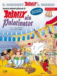 Bild vom Artikel Asterix Mundart Pfälzisch III vom Autor René Goscinny