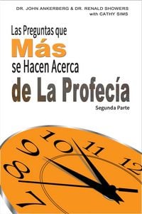 Produktbild: Las Preguntas que M&aacute;s se Hacen Acerca de La Profec&iacute;a Segunda Parte