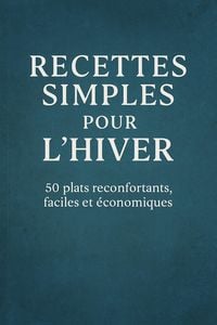Produktbild: Recettes simples pour l'hiver
