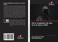 Produktbild: Chi &egrave; credente chi non lo &egrave; lo lasci a DIO