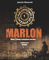 Produktbild: MARLON - Wenn Tr&auml;ume erwachsen werden