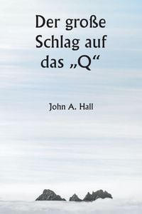 Produktbild: Der gro&szlig;e Schlag auf das "Q"