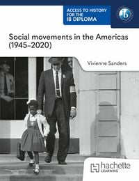 Produktbild: Access to History for the IB Diploma: Social movements in the Americas (1945-2020)